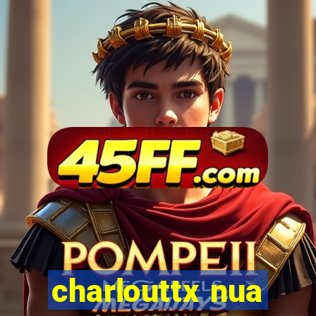charlouttx nua